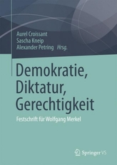 Demokratie, Diktatur, Gerechtigkeit