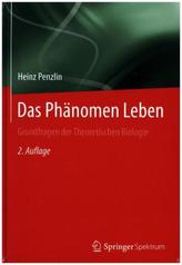 Das Phänomen Leben