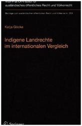 Indigene Landrechte im internationalen Vergleich