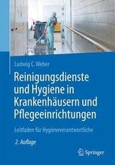 Reinigungsdienste und Hygiene in Krankenhäusern und Pflegeeinrichtungen