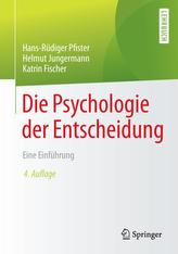 Die Psychologie der Entscheidung