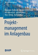 Projektmanagement im Anlagenbau