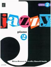 Jazzy Piano, für Klavier. Bd.2