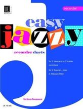 Easy Jazzy Duets, für 2 Sopranblockflöten