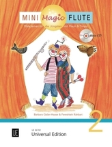 Mini Magic Flute (teilweise mit Klavierbegleitung), m. Audio-CD. Bd.2