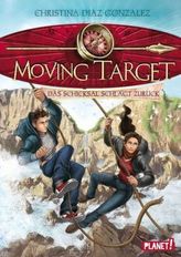 Moving Target - Das Schicksal schlägt zurück