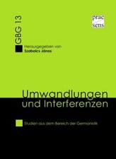 Umwandlungen und Interferenzen
