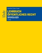 Lehrbuch Öffentliches Recht - Grundlagen (f. Österreich)