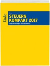 Steuern kompakt 2017 (f. Österreich)