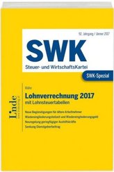Lohnverrechnung 2017 mit Lohnsteuertabellen (f. Österreich)