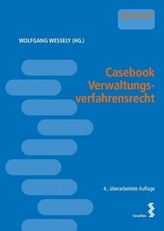Casebook Verwaltungsverfahrensrecht (f. Österreich)
