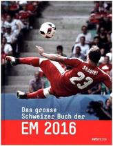 Das grosse Schweizer Buch der EM 2016