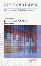 Die Rudolf Steiner Gesamtausgabe - Aktueller Stand und Abschlussplanung