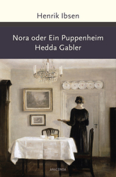Nora oder Ein Puppenheim / Hedda Gabler