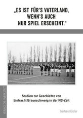 'Es ist für's Vaterland, wenn's auch nur Spiel erscheint.'