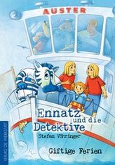Ennatz und die Detektive - Giftige Ferien