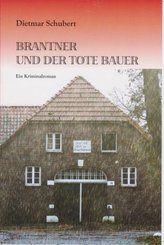 Brantner und der tote Bauer