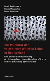 Zur Pluralität der volkswirtschaftlichen Lehre in Deutschland
