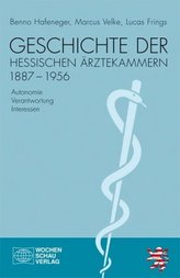 Geschichte der hessischen Ärztekammern 1887-1956