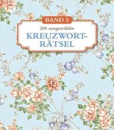 200 ausgewählte Kreuzworträtsel. Bd.5