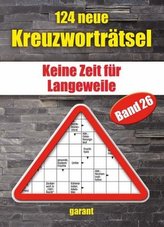 124 Neue Kreuzworträtsel. Bd.26