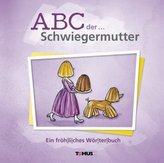 ABC der . . . Schwiegermutter