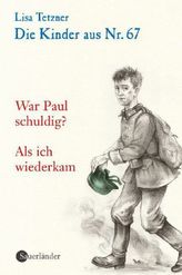 Kinder aus Nr.67 - War Paul schuldig?. Als ich wiederkam