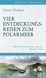 Vier Entdeckungsreisen zum Polarmeer