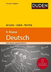 Duden Wissen - Üben - Testen: Deutsch 9. Klasse