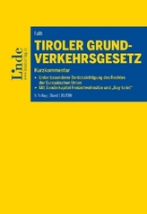 Tiroler Grundverkehrsgesetz, Kurzkommentar
