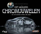 Det Müllers Chromjuwelen