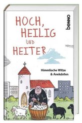 Hoch, heilig und heiter