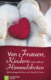 Von Frauen, Kindern und anderen Himmelsboten