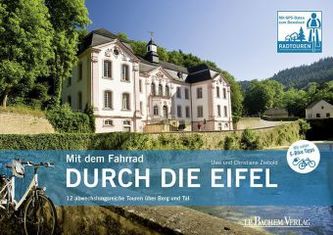 Mit dem Fahrrad durch die Eifel Mit dem Fahrrad durch die Eifel