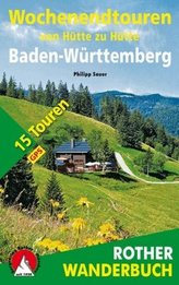 Rother Wanderbuch Wochenendtouren von Hütte zu Hütte