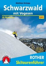Rother Skitourenführer Schwarzwald mit Vogesen
