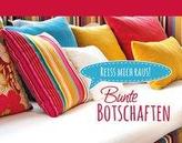 Bunte Botschaften (Kissen). Bd.2