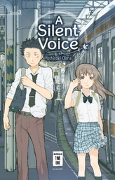 A Silent Voice. Bd.3