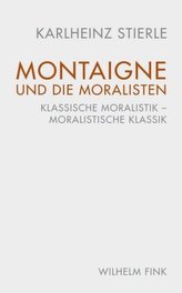 Montaigne und die Moralisten