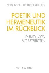 Poetik und Hermeneutik im Rückblick