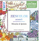 Zencolor moments Wünsche & Sprüche