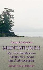 Meditationen über Zen-Buddhismus, Thomas von Aquin und Anthroposophie