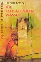 Die schlafenden Wasser