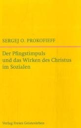 Der Pfingstimpuls und das Wirken des Christus im Sozialen