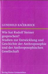 Wie hat Rudolf Steiner gesprochen?