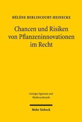 Chancen und Risiken von Pflanzeninnovationen im Recht