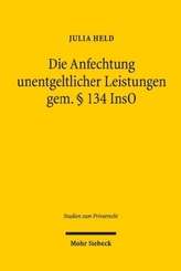 Die Anfechtung unentgeltlicher Leistungen gem. Paragraf 134 InsO