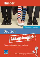 Alltagstauglich Deutsch Allemand - Français