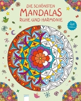 Zeit zum Entspannen. Die schönsten Mandalas