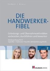 Gründungs- und Übernahmeaktivitäten vorbereiten, durchführen und bewerten